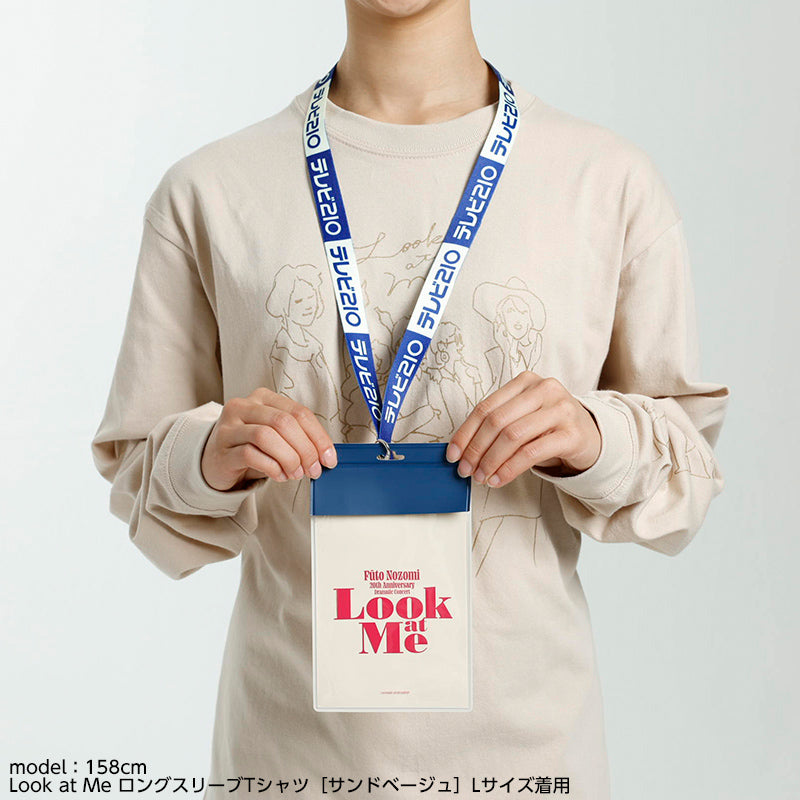 Look at Me ネックストラップ&チケットホルダー